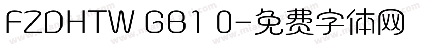FZDHTW GB1 0字体转换